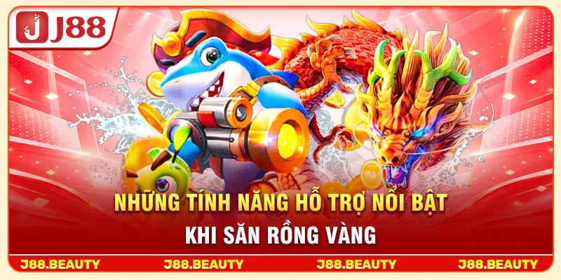Bắn Cá Rồng Vàng: Săn Boss X300, Bùng Nổ Cuộc Chiến Đại Dương 3 Những tính năng hỗ trợ nổi bật khi săn Rồng Vàng
